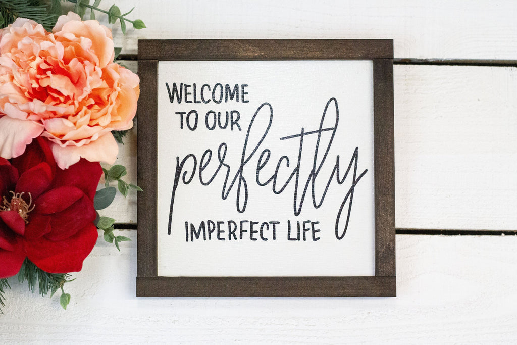 welcome to our perfectly imperfect life-0