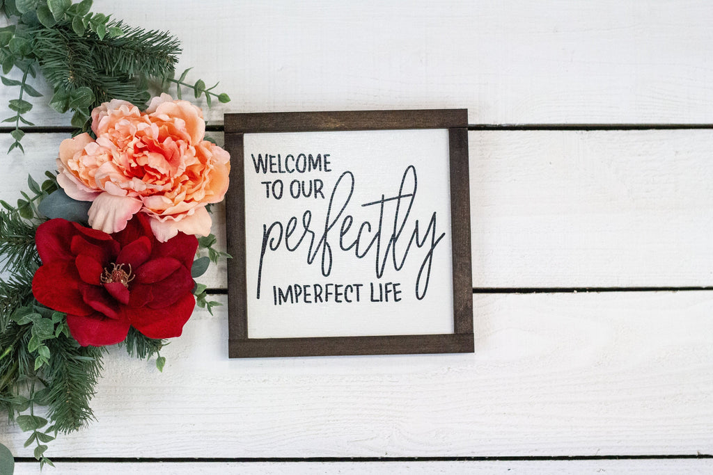 welcome to our perfectly imperfect life-2
